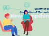 Salary of an Occupational Therapist in New Hampshire 2022