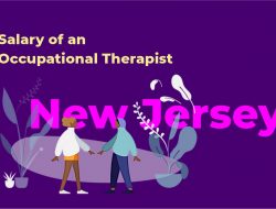 Salary of an Occupational Therapist in New Jersey 2022