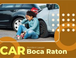 Car Accident Lawyer in Boca Raton 2022